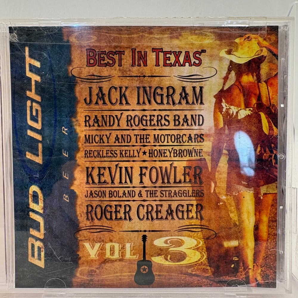 Bud Light Best In Texas Vol 3 CD Randy Rogers Jack Ingram Kevin Fowler 2006